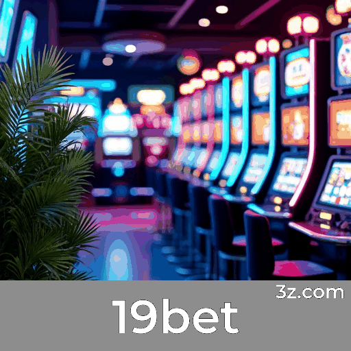 19bet: Seu Destino de Cassino Online Seguro